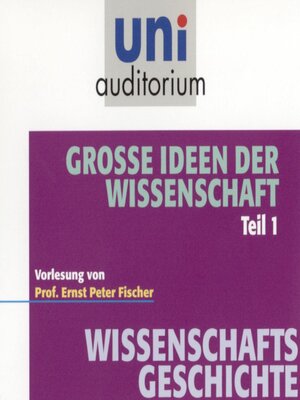 cover image of Grosse Ideen der Wissenschaft Teil 1